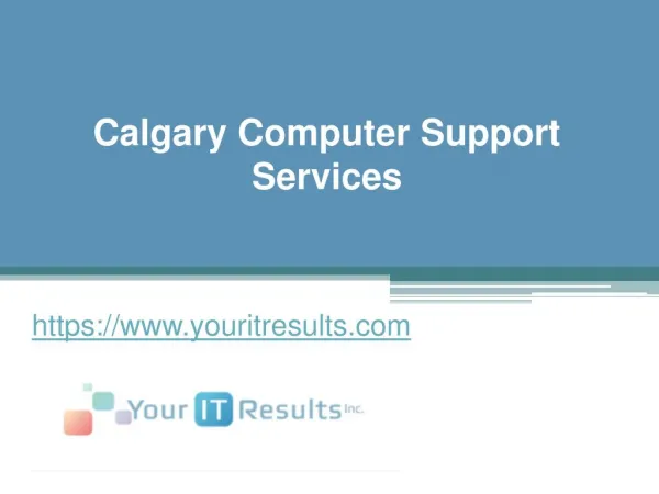 Calgary Computer Support Services - www.youritresults.com