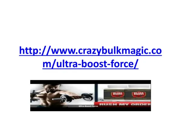 http://www.crazybulkmagic.com/ultra-boost-force/