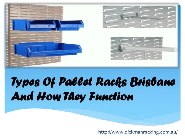 Types Of Pallet Racks Brisbane And How They Function