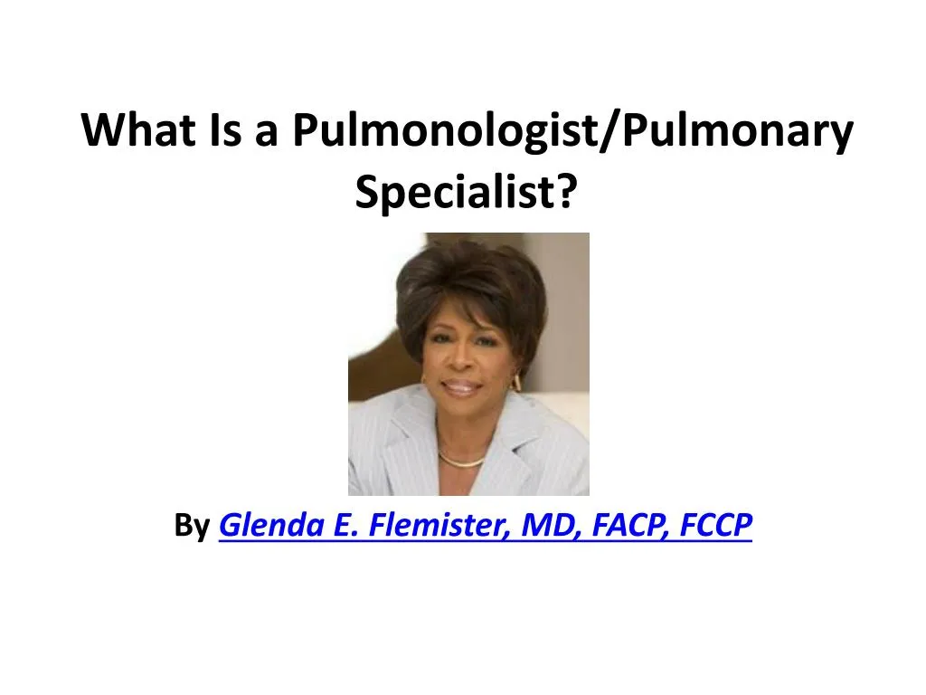 what is a pulmonologist pulmonary specialist