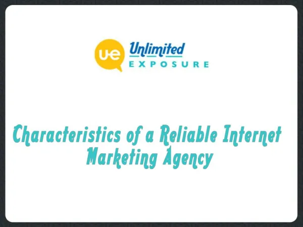 Characteristics of a Reliable Internet Marketing Agency