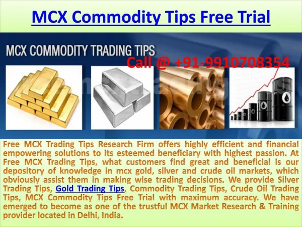 Highly Secure Gold Silver Crude Oil Trading Tips on Free MCX Trading Tips