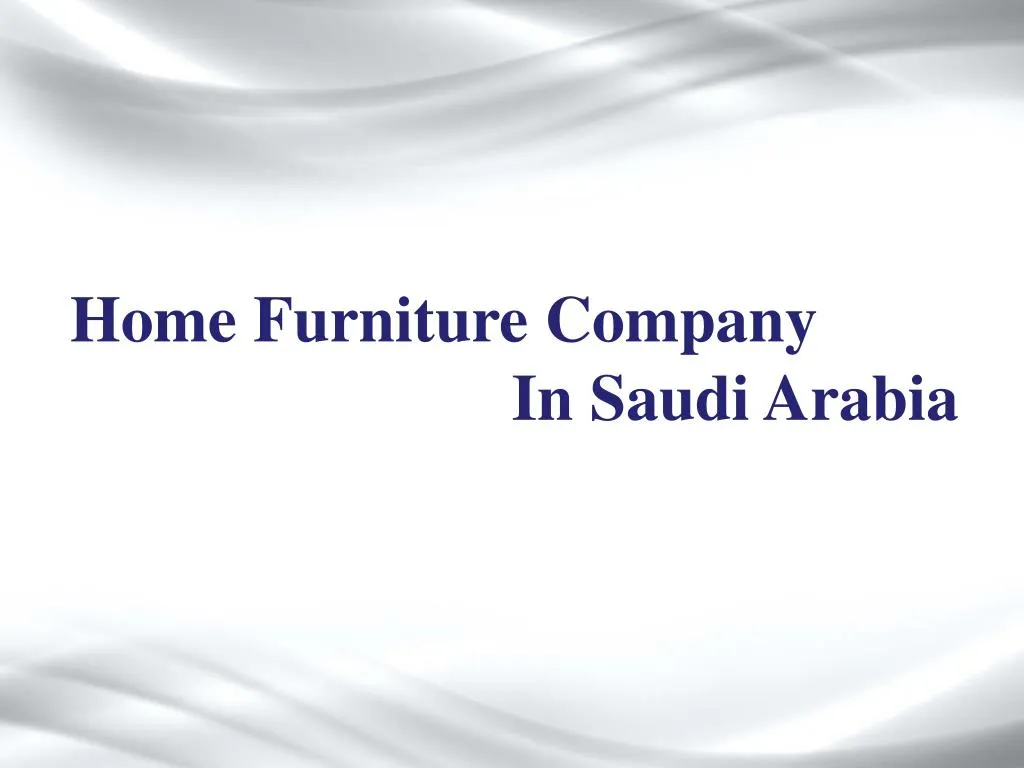 home furniture company in saudi arabia