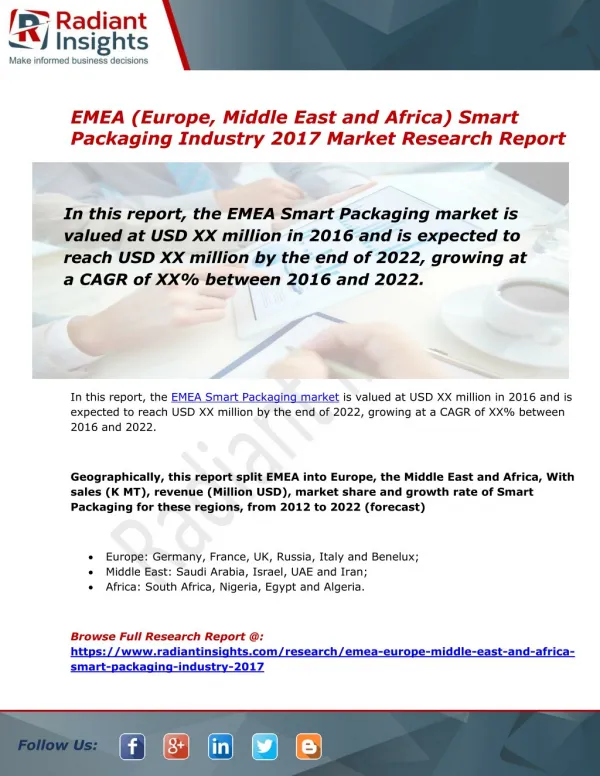 EMEA Smart Packaging Market Size, Share, Trends, Analysis and Forecast Report to 2022:Radiant Insights, Inc