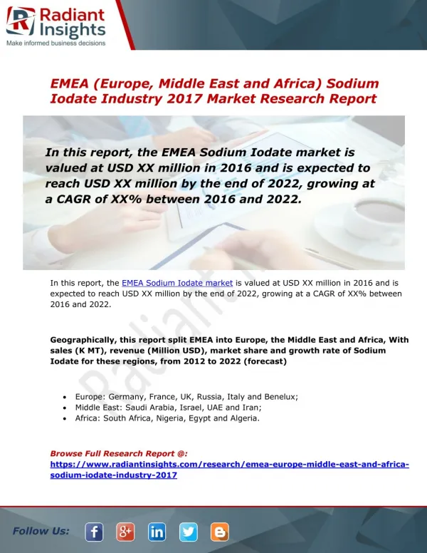 EMEA (Europe, Middle East and Africa) Sodium Iodate Market Size, Share, Trends, Analysis and Forecast Report to 2022:Rad