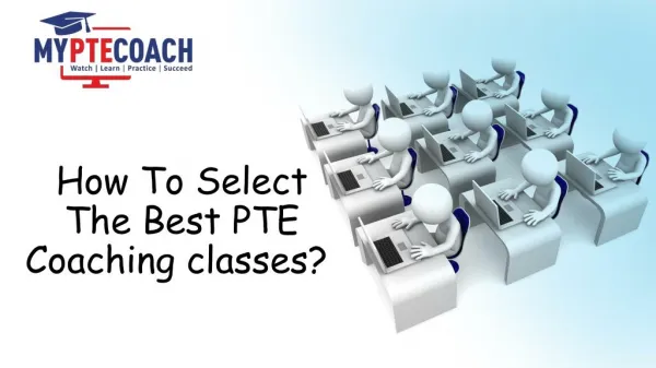 How to Select the Best Pte Coaching Classes?