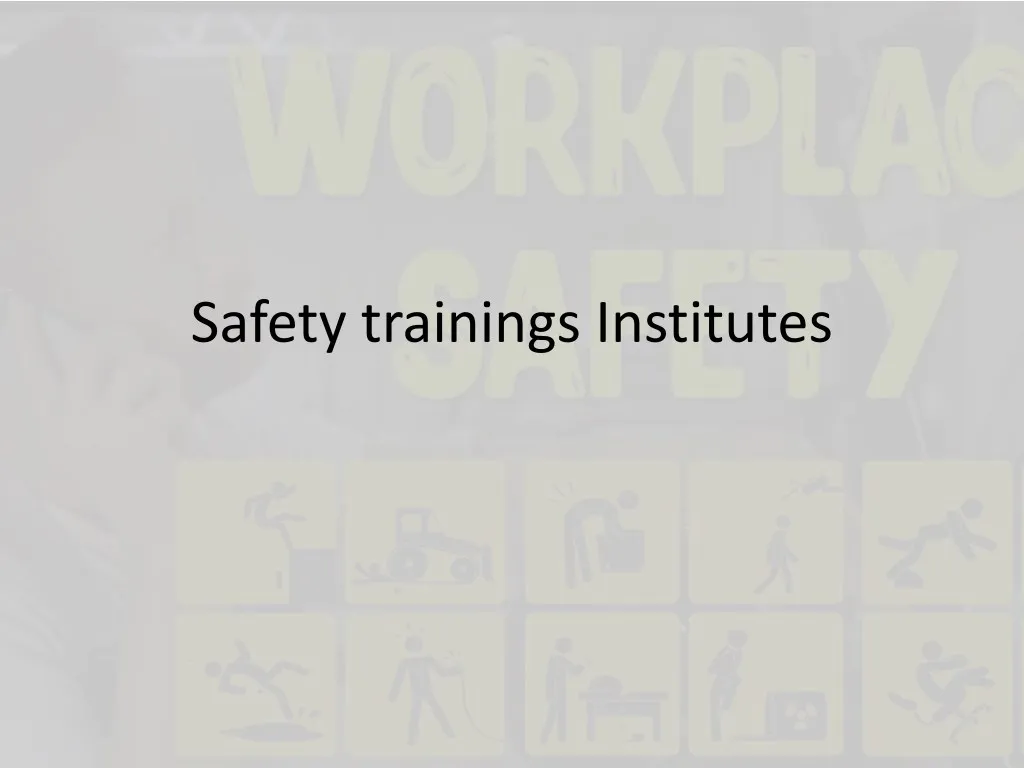 safety trainings institutes