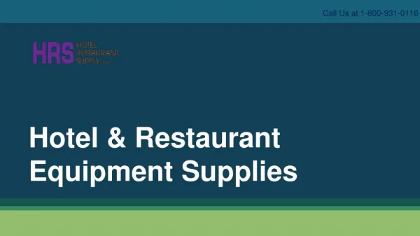 Hotel & Restaurant Equipment Supplies