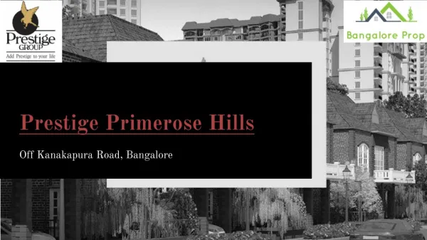 Prestige Primerose Hills Bangalore