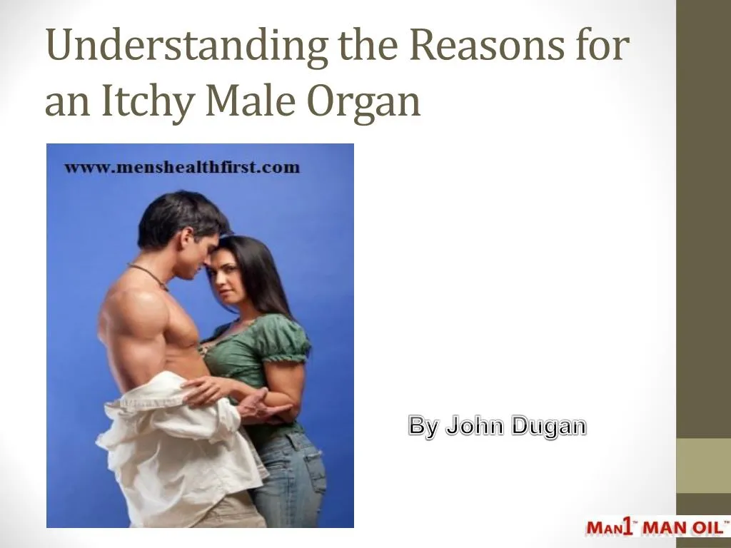 understanding the reasons for an itchy male organ