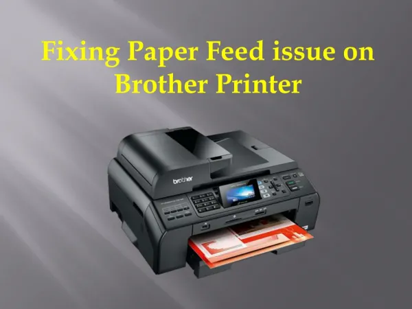 Fixing Paper Feed issue on Brother Printer