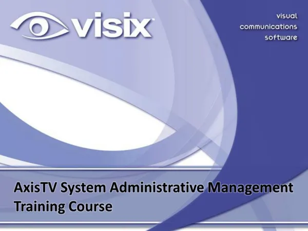 AxisTV System Administrative Management Training Course