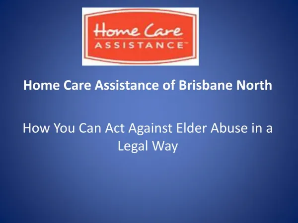 How You Can Act Against Elder Abuse in a Legal Way