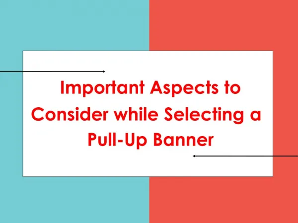Important Aspects to Consider while Selecting a Pull-Up Banner