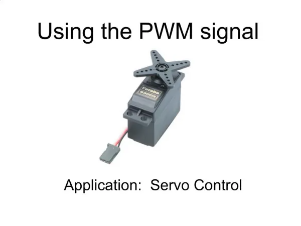 Using the PWM signal