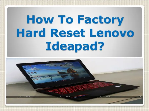 How To Factory Hard Reset Lenovo Ideapad?