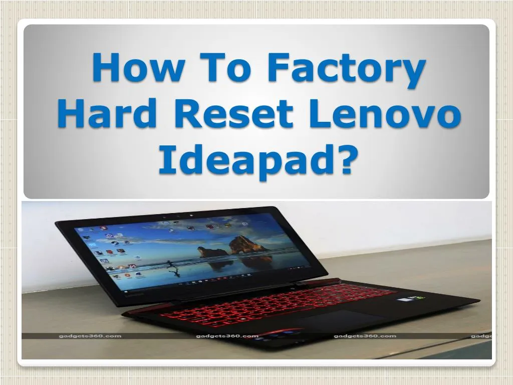 how to factory hard reset lenovo ideapad