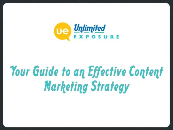 Your Guide to an Effective Content Marketing Strategy