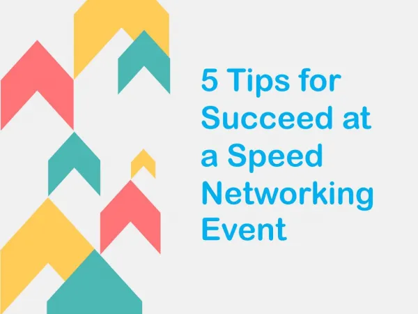 5 Tips for Succeed at a Speed Networking Event