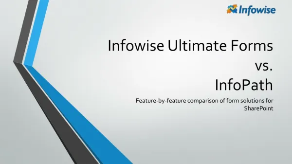 Features Of Infowise Ultimate Forms vs Info Path