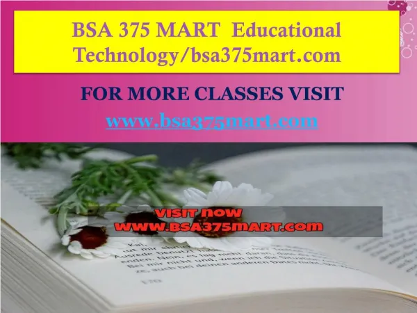 BSA 375 MART Educational Technology/bsa375mart.com