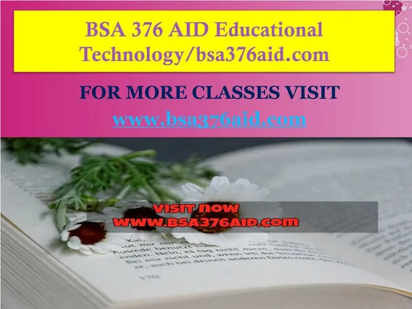 BSA 376 AID Educational Technology/bsa376aid.com