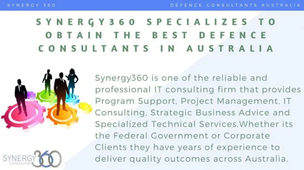 SYNERGY360 SPECIALIZES TO OBTAIN THE BEST DEFENCE CONSULTANTS IN AUSTRALIA
