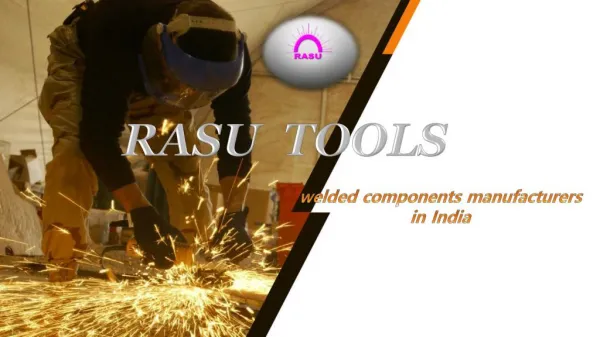 Welded components manufacturers in india