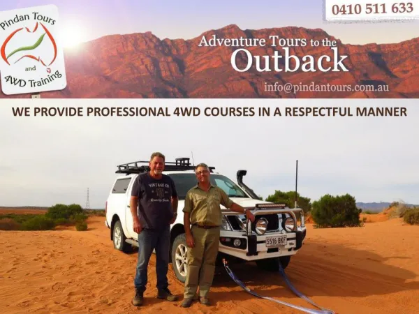 WE PROVIDE PROFESSIONAL 4WD COURSES IN A RESPECTFUL MANNER