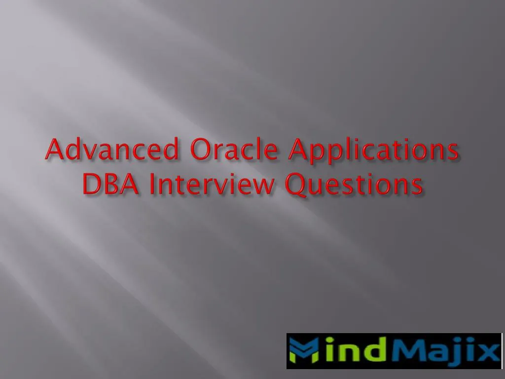 advanced oracle applications dba interview questions