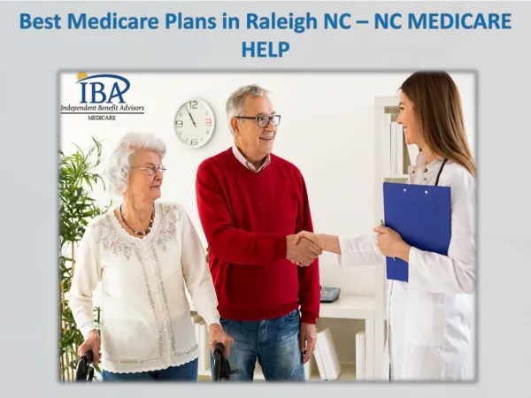 Best Medicare Plans in Raleigh NC – NC MEDICARE HELP
