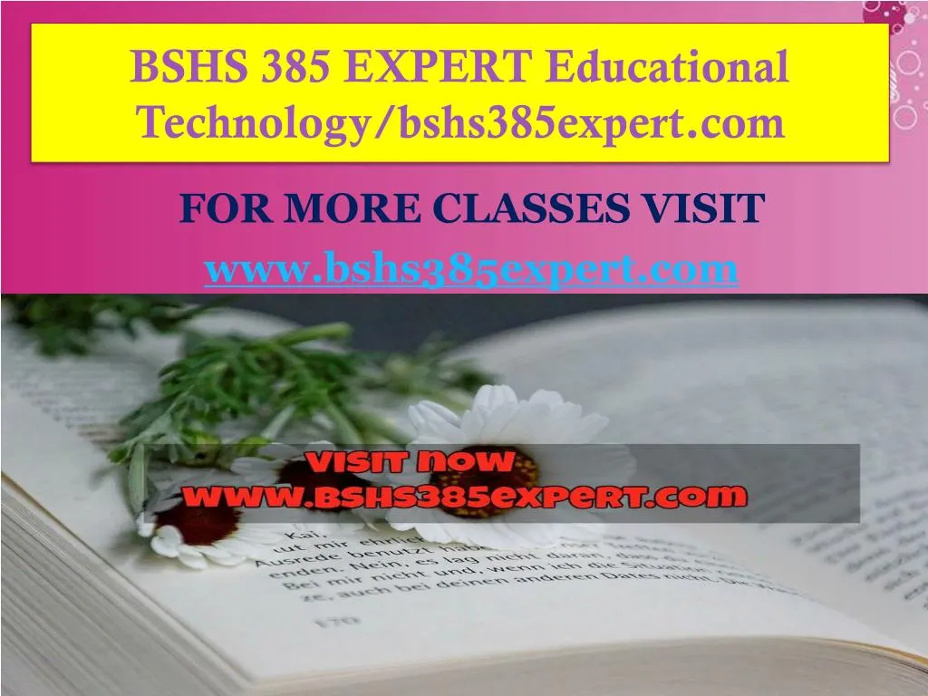 bshs 385 expert educational technology bshs385expert com
