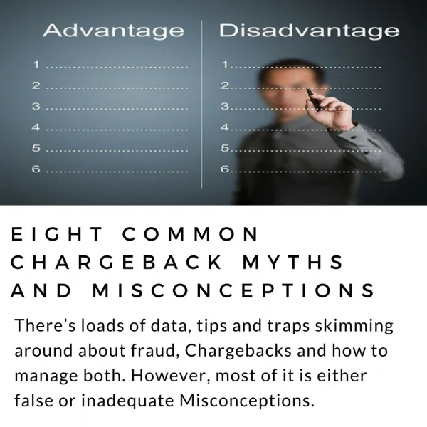 8 COMMON CHARGEBACK MYTHS AND MISCONCEPTIONS