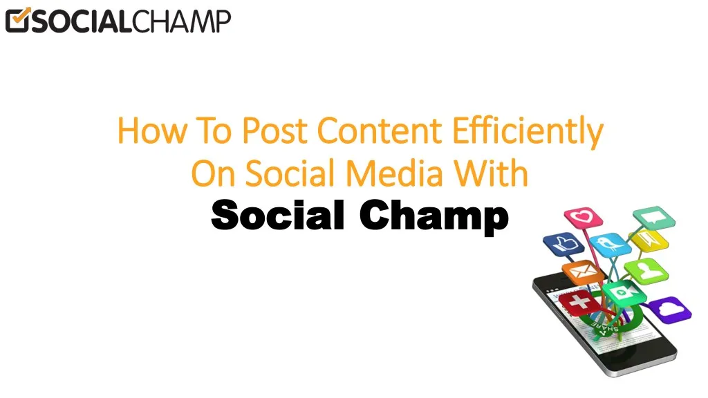 how to post content efficiently how to post