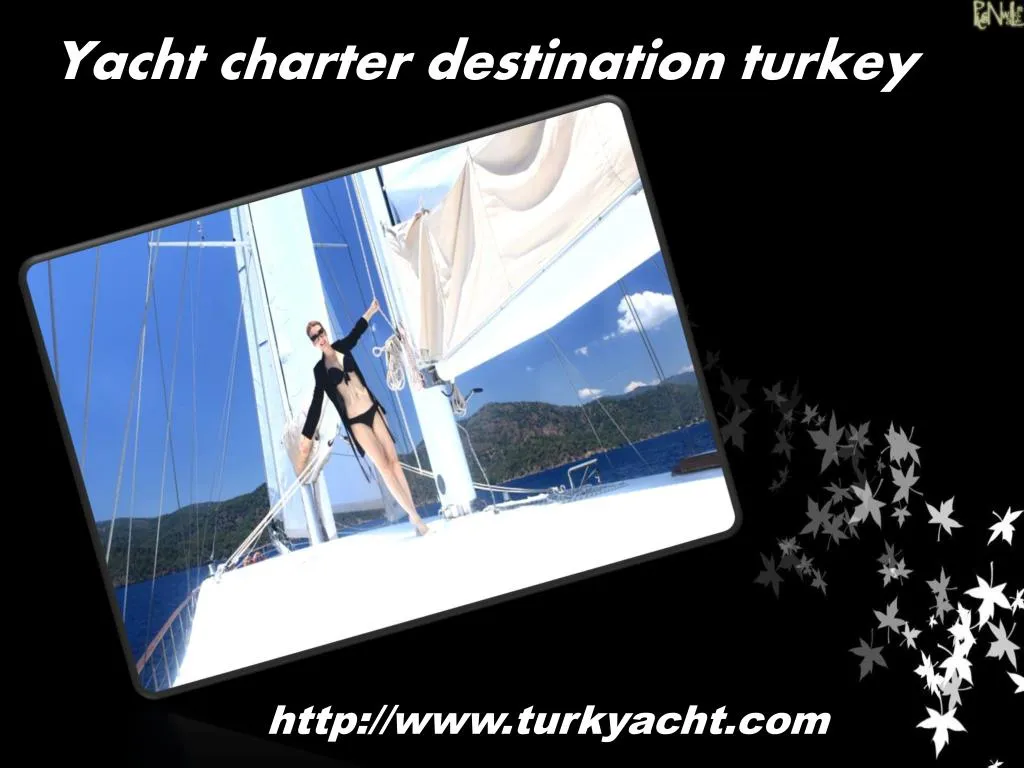 yacht charter destination turkey