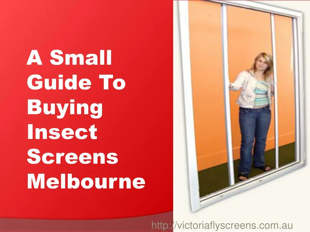 a small guide to buying insect screens melbourne
