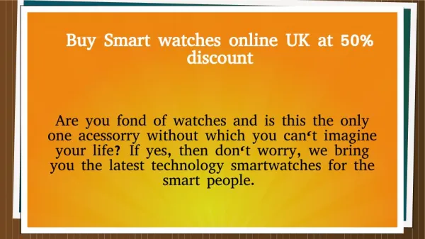 Buy Smart watches online UK at 50% discount