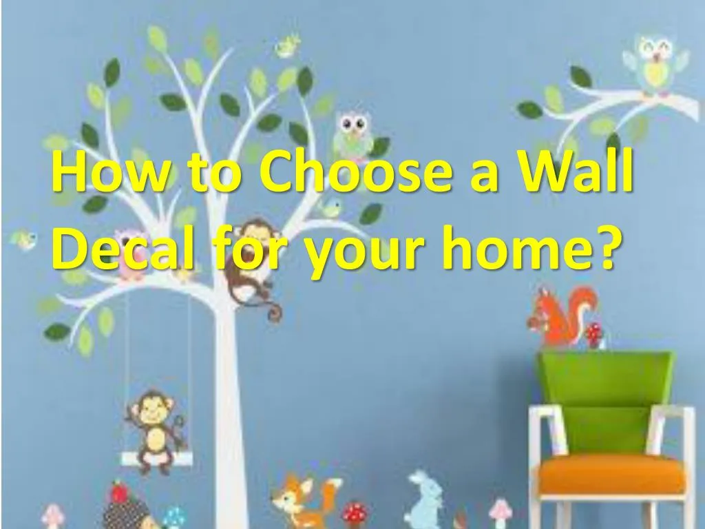 how to choose a wall decal for your home