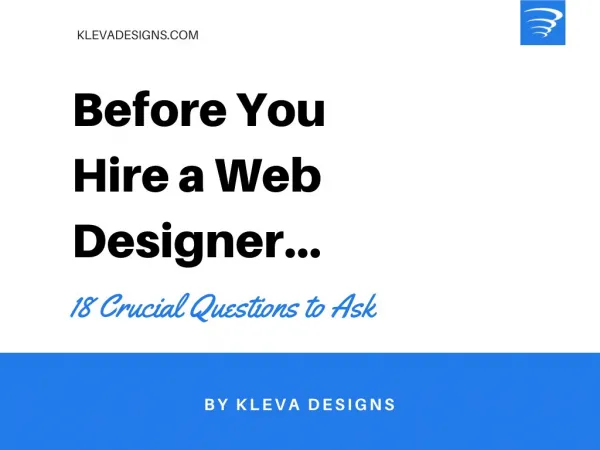 Before You Hire a Web Designer - 18 Crucial Questions to Ask