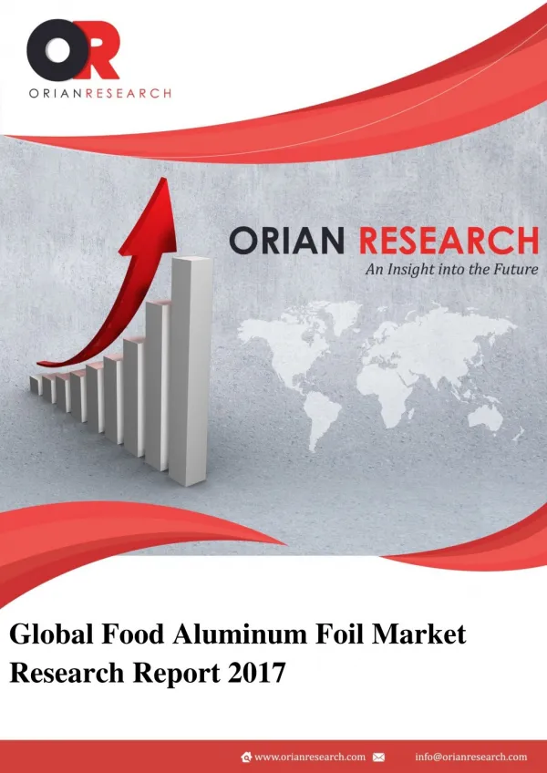 Food Aluminum Foil Market 2017 by Manufacturers, Regional Outlook and Demand Forecast to 2022