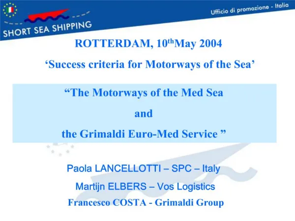 The Motorways of the Med Sea and the Grimaldi Euro-Med Service