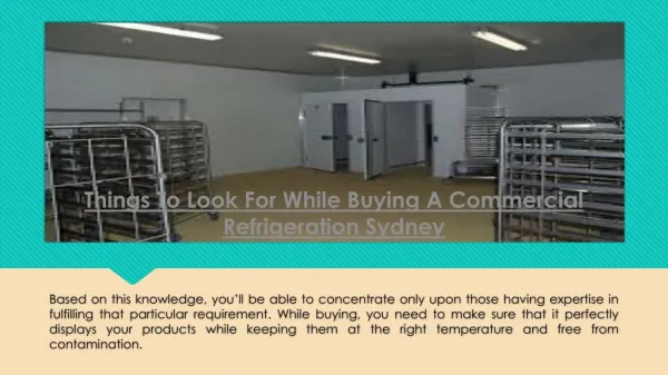 Things To Look For While Buying A Commercial Refrigeration Sydney