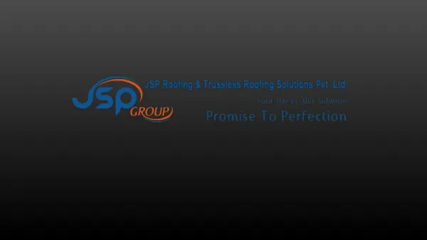 Trussless roofing manufacturer in pune jsp roofing group