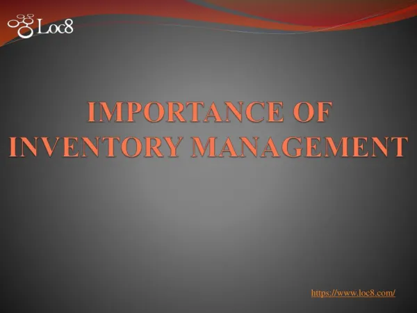 IMPORTANCE OF INVENTORY MANAGEMENT