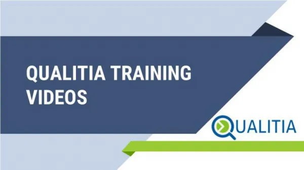 Qualitia Training Videos
