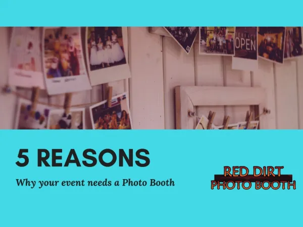 5 reasons why your event needs a photo Booth