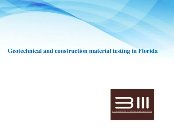 Geotechnical and construction material testing in Florida