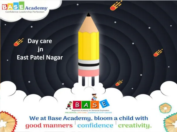 Base Academy : Day care in East Patel Nagar