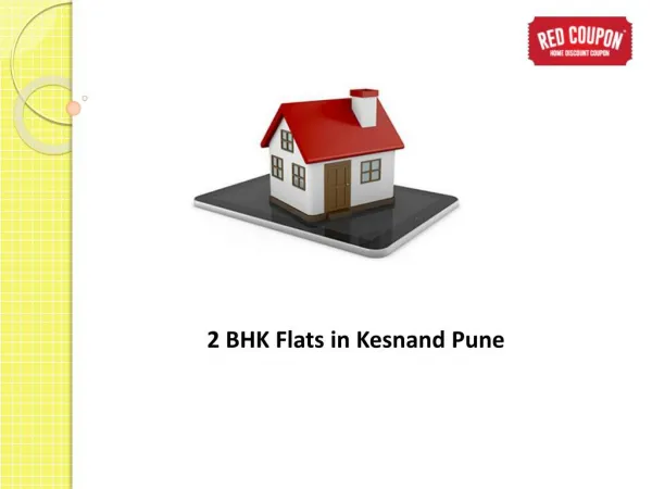 Flats in Kesnand Pune