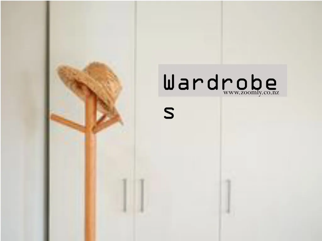 wardrobe s